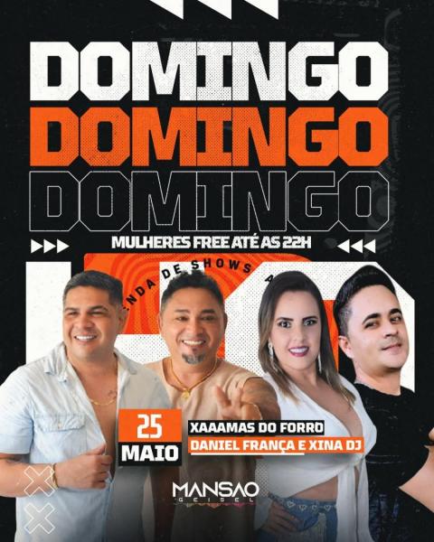 Xaaamas do Forró e Daniel França & Xina Dj