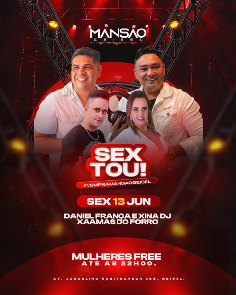 Daniel França & Xina Dj e Xaamas do Forró
