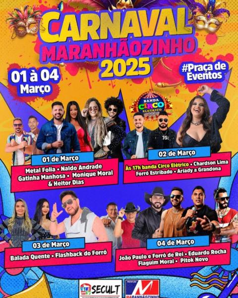 Circo Elétrico, Chardson Lima, Forró Estribado e Ariady A Grandona - Carnaval de Maranhãozinho 2025