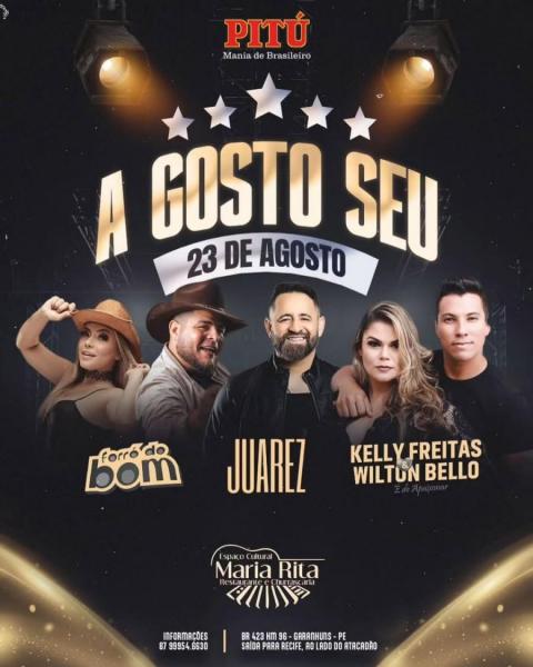 Juarez, Forró do Bom e Kelly Freitas & Wilton Bello - A Gosto Seu