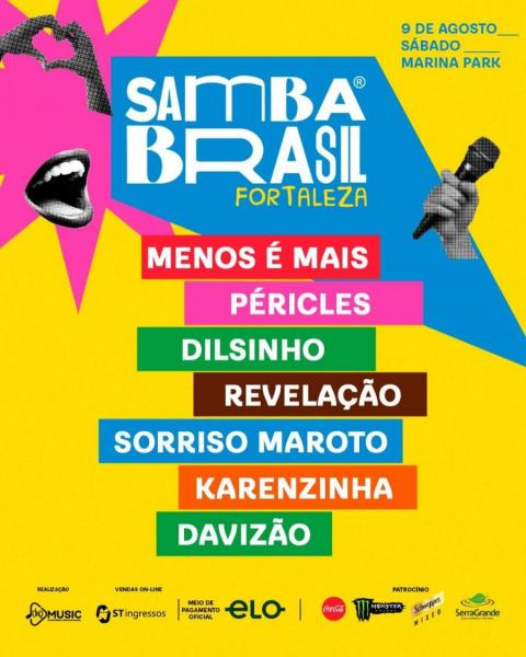 Menos é Mais, Péricles, Dilsinho, Revelação, Sorriso Maroto, Karenzinha e Davizão - Samba Brasil Fortaleza 2025