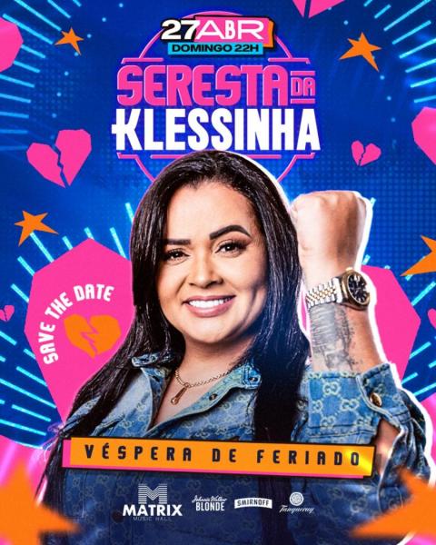 Klessinha, Luiz Paulo Forrozão, Kadu Vieira, Rodrigão do Forró, Os Loko da Vaneira e Ricardinho Rhaynner - Seresta da Klessinha