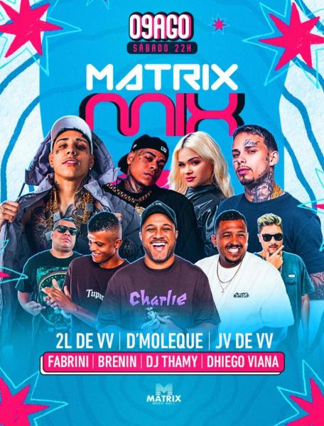 2L de VV, DMoleque, JV de VV, Fabrini, Brnin e Dj Thamy - Matrix Mix