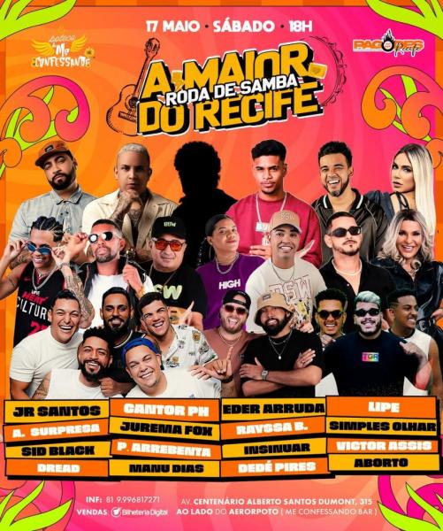 Jr. Santos, Cantor PH, Eder Arruda, Lipe, Jurema Fox, Rayssa B., Simples Olhar, Sid Black, Insinuar, Victor Assis, Dread, Manu Dias, Dedé Pires e Aborto - A Maior Roda de Samba do Recife