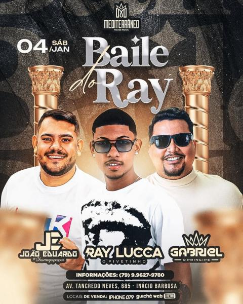 Ray Lucca, João Eduardo e Gabriel O Príncipe - Baile do Ray