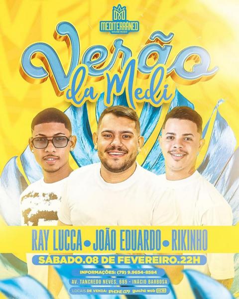 Ray Lucca, João Eduardo e Rikinho - Verão da Medi