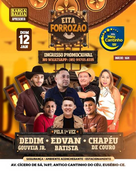 Dedim Gouveia Jr., Edvan Batista e Chapéu de Couro - Eita Forrozão