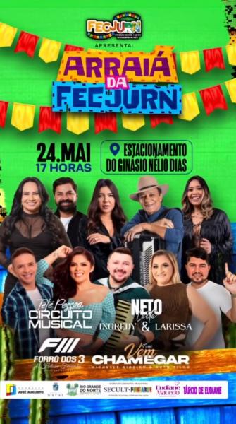 Tetê Pessoa & Circuito Musical, Forró dos 3, Forró Vem Chamegar e Ingredy & Larissa - Arraiá da FECJURN 2025