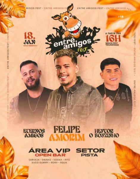 Felipe Amorim, Eternos Amigos e Heytor O Boyzinho - Entre Amigos Fest 2026
