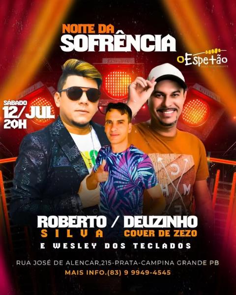 Roberto Silva, Deuzinho e Wesley dos Teclados - Noite da Sofrência