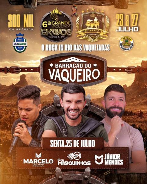 Marcelo Velozo, Seu Marquinhos e Júnior Mendes - 6ª Vaquejada Ekwos