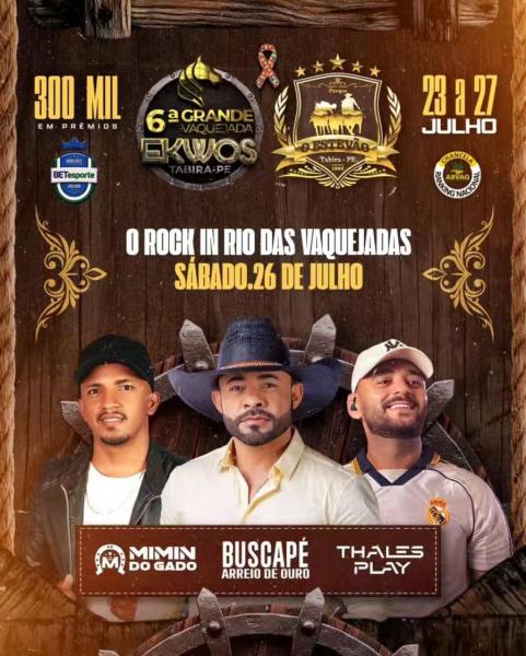 Buscapé, Mimin do Gado e Thales Play - 6ª Vaquejada Ekwos