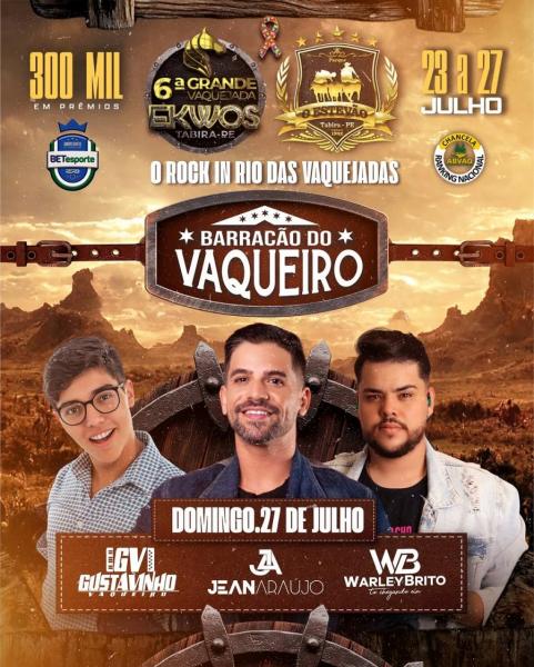 Gustavinho, Jean Araújo e Warley Brito - 6ª Vaquejada Ekwos