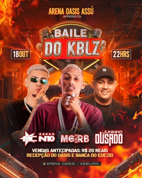 MC N10, MC RB e Juninho Ousado - Baile do KBLZ