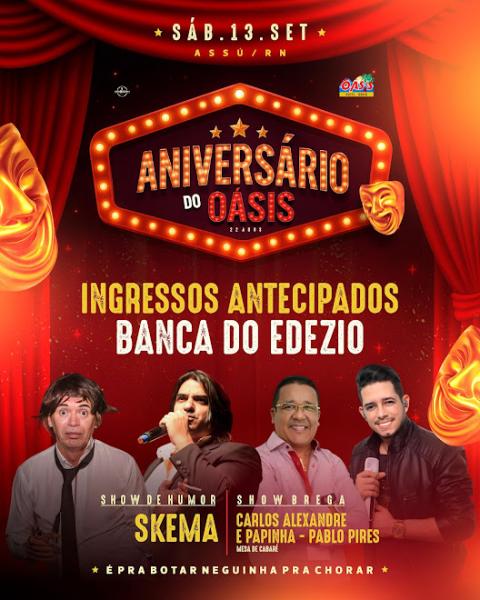 Skema, Carlos Alexandre & Papinha e Pablo Pires - Aniversário do Oásis