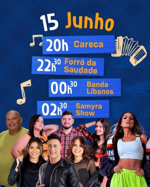 Careca, Forró da Saudade, Banda Líbanos e Samyra Show