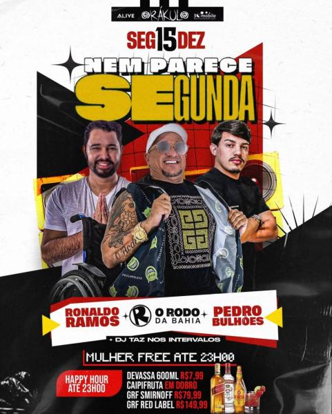 O Rodo da Bahia, Ronaldo Ramos e Pedro Bulhões - Nem Parece Segunda