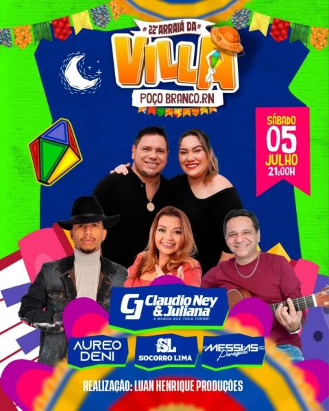Claudio Ney & Juliana, Aureo Deni, Socorro Lima e Messias Paraguai - 22º Arraiá da Villa 2025