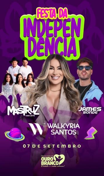 Walkyria Santos, Mastruz com Leite e James Bonde - Festa da Independência 2025