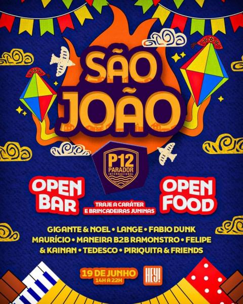 Gigante & Noel, Lange, Fabio Dunk, Maurício, Maneira B2B Ramonstro, Felipe & Kainan, Tedesto e Piriquita & Friends - São João P12 Parador