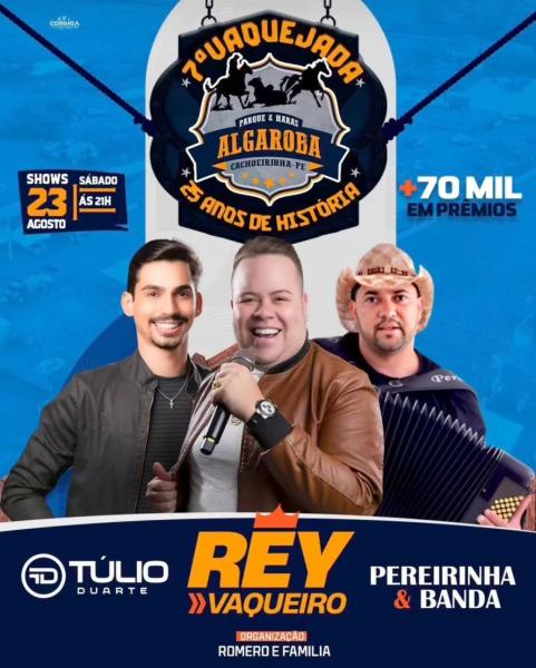 Rey Vaqueiro, Túlio Duarte e Pereirinha & Banda