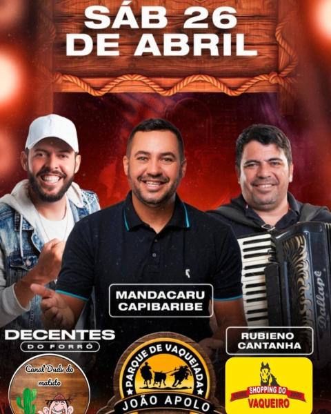 Decentes do Forró, Mandacaru Capibaribe e Rubieno Cantanha