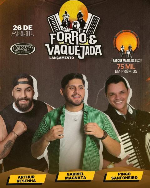 Gabriel Magnata, Arthur Resenha e Pingo Sanfoneiro - Forró & Vaquejada