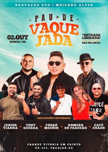 Moicano Alves, Junior Vianna, Tony Guerra, Forró Medoin, Romoro do Paredão e Café Coado