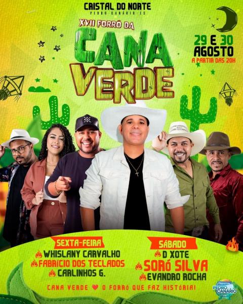 D Xote, Soró Silva e Evandro Rocha - XVII Forró da Cana Verde 2025