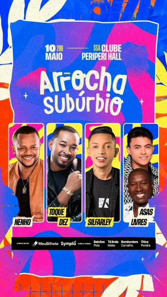 Nenho, Toque Dez, Silfarley e Asas Livres - Arrocha Subúrbio