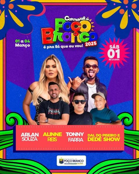 Arlan Souza, Alinne Reis, Tonny Farra e Dal do Piseiro - Carnaval de Poço Branco 2025