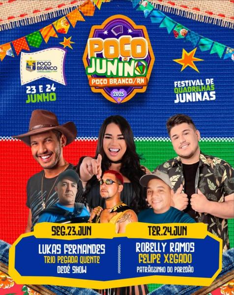 Lukas Fernandes, Trio Pegada Quente e Dedé Show - Poço Junino 2025