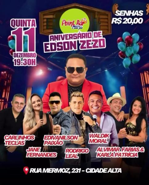 Edson Zezo, Carlinhos Teclas, Edivanilson Paixão, Waldik Moral, Jane Fernandes, Rodrigo Leal e Alvimar Farias & Karla Patrícia - Aniversário de Edson Zezo