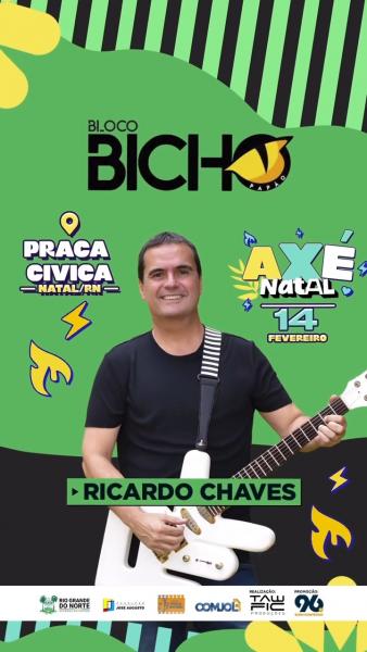 Ricardo Chaves - Bloco Bicho - Axé Natal 2025