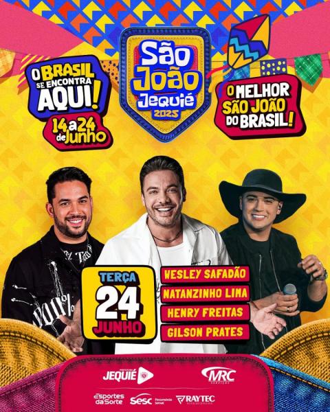 Wesley Safadão, Natanzinho Lima, Henry Freitas e Gilson Prates - São João Jequié 2025