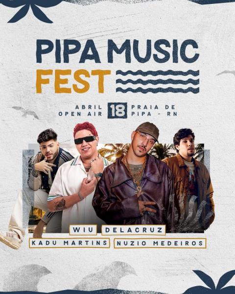 Wiu, Delacruz, Kadu Martins e Nuzio Medeiros - Pipa Music Fest