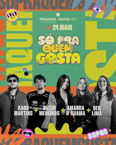 Núzio Medeiros, Kadur Martins, Amanda & Ruama e Deb Lima - Só pra quem Gosta