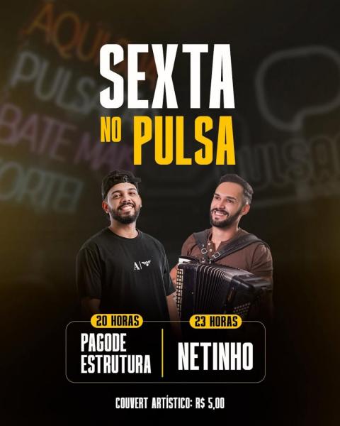 Pagode Estrutura e Netinho - Sexta no Pulsa