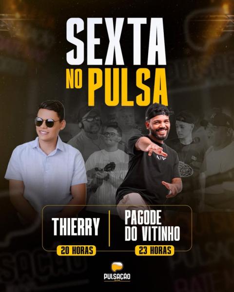 Thierry e Pagode do Vitinho - Sexta no Pulsa