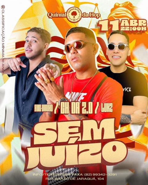 Huginho, CH DA 2.0 e Lukz - Sem Juízo
