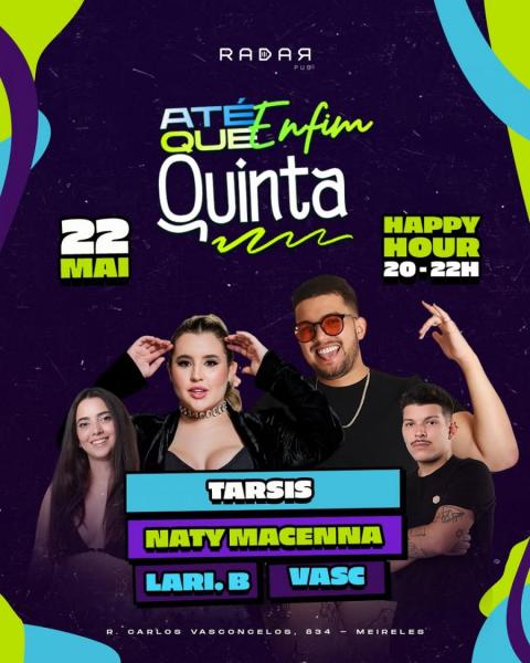 Tarsis, Naty Macenna, Lari.B e VASC
