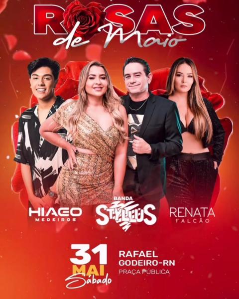 Banda Styllus, Renata Falcão e Hiago Medeiros - Rosas de Maio 2025