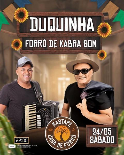 Duquinha e Forró de Kabra Bom
