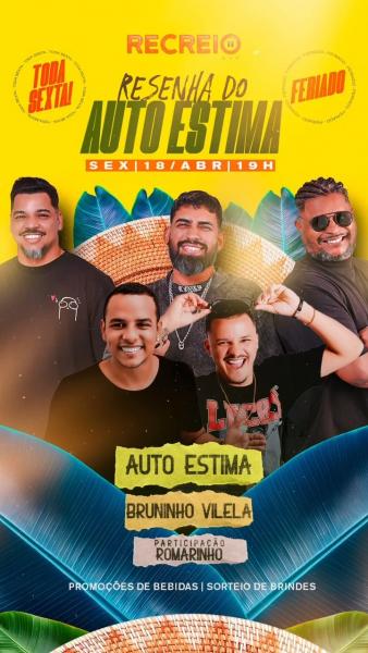 Auto Estima, Bruninho Vilela e Romarinho - Resenha do Auto Estima