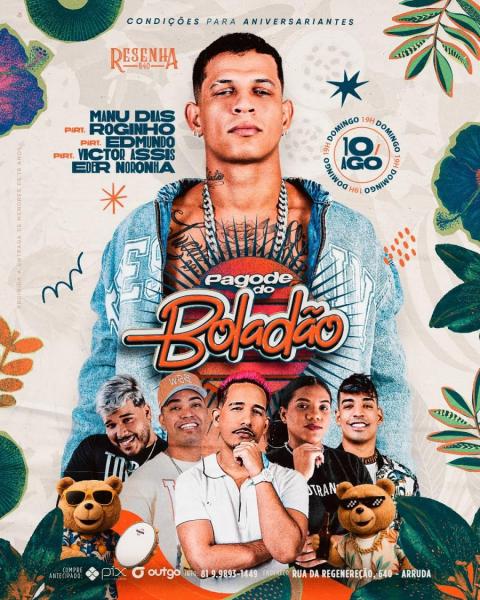 Boladão, Manus Dias, Roginho, Victor Assis e Eder Noronha