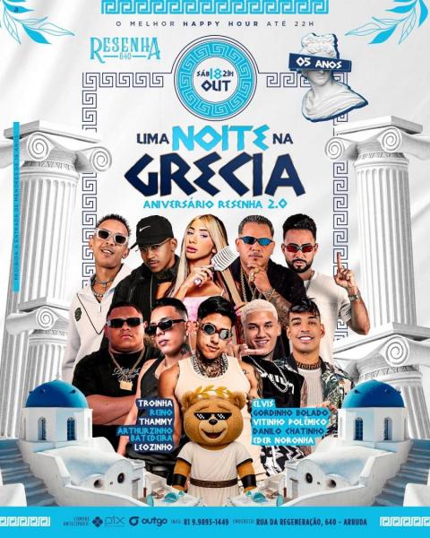Elvis, Gorginho Bolado, Danilo Chatinho, Eder Noronha, Troinha, Reino, Thammy, Arthurzinho Batedeira e Leozinho - Uma noite na Grécia
