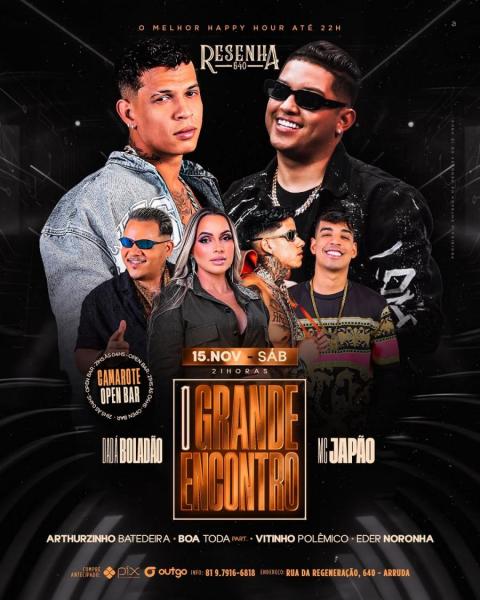 Dadá Boladã, Mc Japão, Arthurzinho Batedeira, Boa Toda, Vitinho Polêmico e Eder Noronha