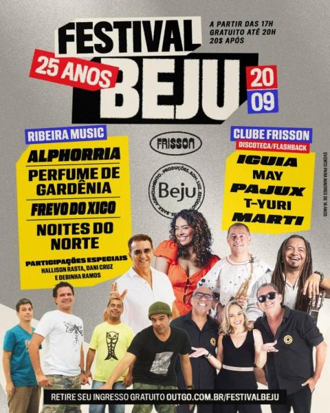 Alphorria, Pergume de Gardênia, Frevo do Xico e Noite do Norte - 25 anos do Festival Beju 2025