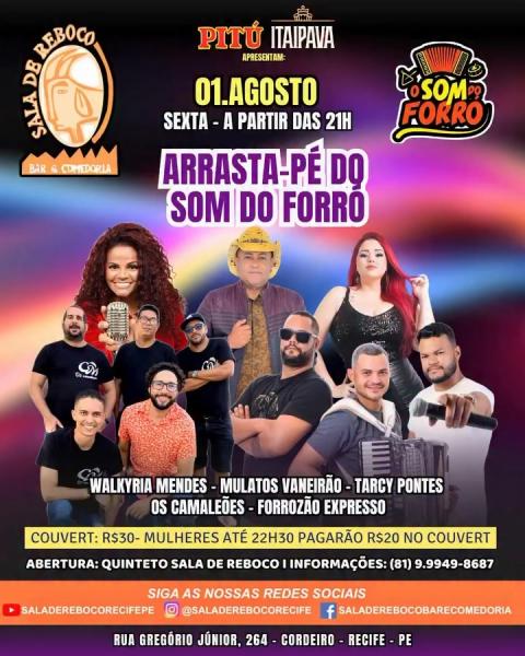 Walkyria Mendes, Mulatos Vaneirão, Tarcy Pontes, Os Camaleões e Forrozão Expresso