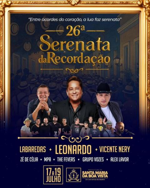 Leonardo, Banda Labaredas e Banda MPA - 26ª Serenata da Recordação 2025